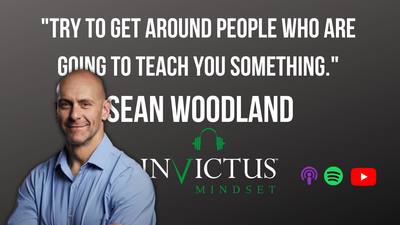 Sean Woodland Mindset Podcast Quote 