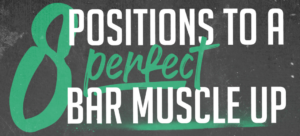 8 positions to help you get your first bar muscle-up!